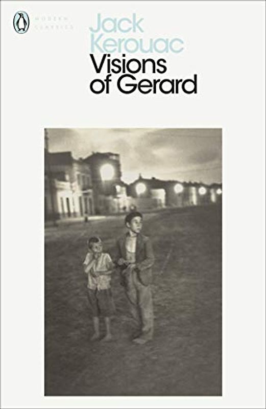 Visions of Gerard: Jack Kerouac (Penguin Modern Classics)