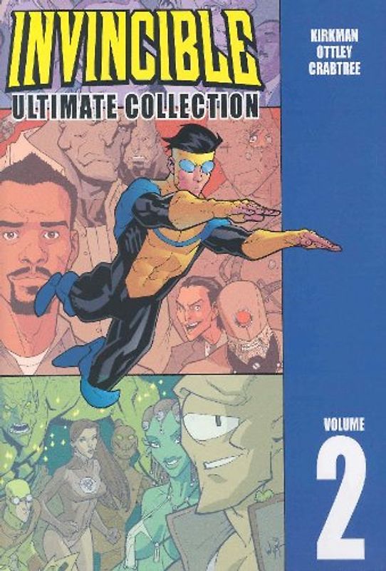 Invincible: The Ultimate Collection, Vol. 2: v. 2 - Robert Kirkman