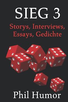 SIEG 3: Storys, Interviews, Essays, Gedichte