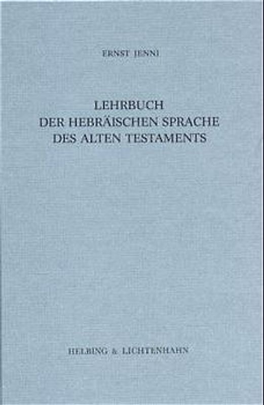 Lehrbuch der Hebräischen Sprache des Alten Testaments