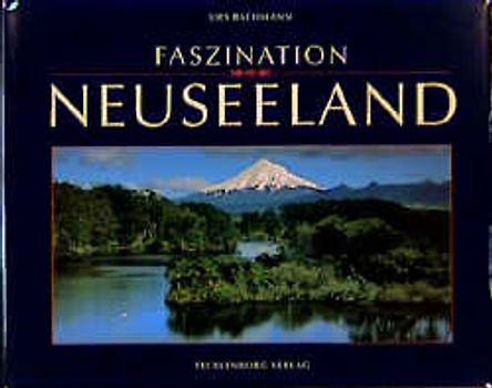 Faszination Neuseeland