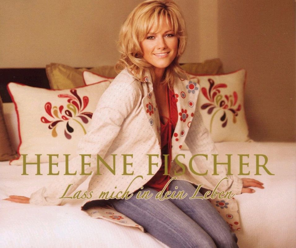 Helene Fischer - Lass mich in dein Leben