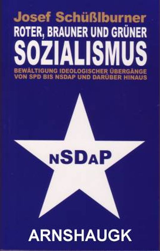 Roter, brauner und grüner Sozialismus