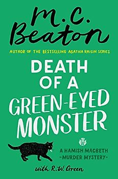 Death of a Green-Eyed Monster (A Hamish Macbeth Mystery, 34)