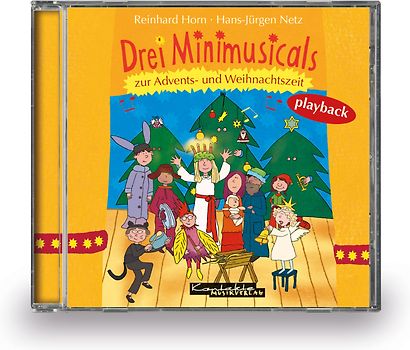 Drei Minimusicals zur Advents- und Weihnachtszeit