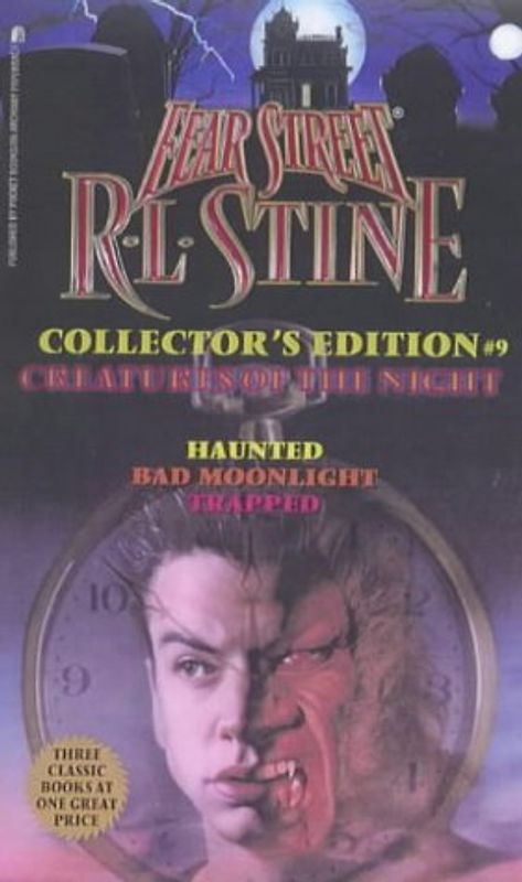 Fear Street Creatures of the Night: Haunted / Bad Moonlight / Trapped - R. L. Stine [Three stories in one book]