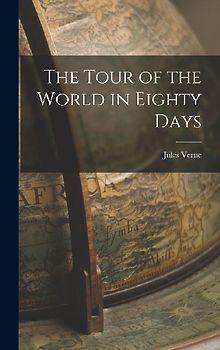 The Tour of the World in Eighty Days