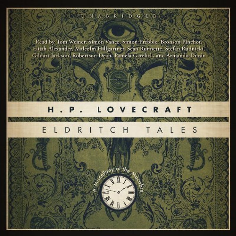 Eldritch Tales: A Miscellany of the Macabre