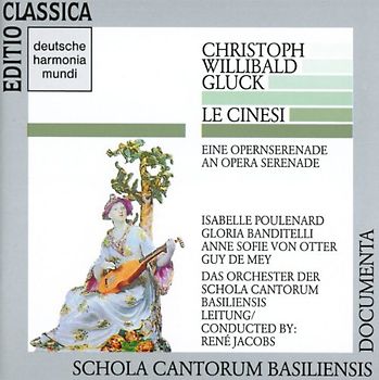 Christoph Willibald Gluck - Gluck: Le Cinesi (Opernserenade) (Gesamtaufnahme) (ital.)