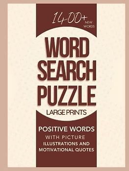 Positive Words Puzzle Book for Adults: 1400+ New Words Large Print Word Search Puzzle With Answers
