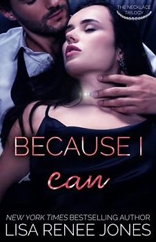 Because I Can (Necklace Trilogy, Band 2)