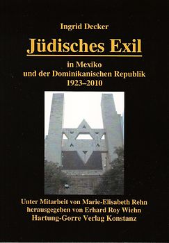 Jüdisches Exil in Mexiko und der Dominikanischen Republik 1923-2010
