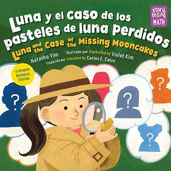 Luna Y El Caso de Los Pasteles de Luna Perdidos / Luna and the Case of the Missing Mooncakes