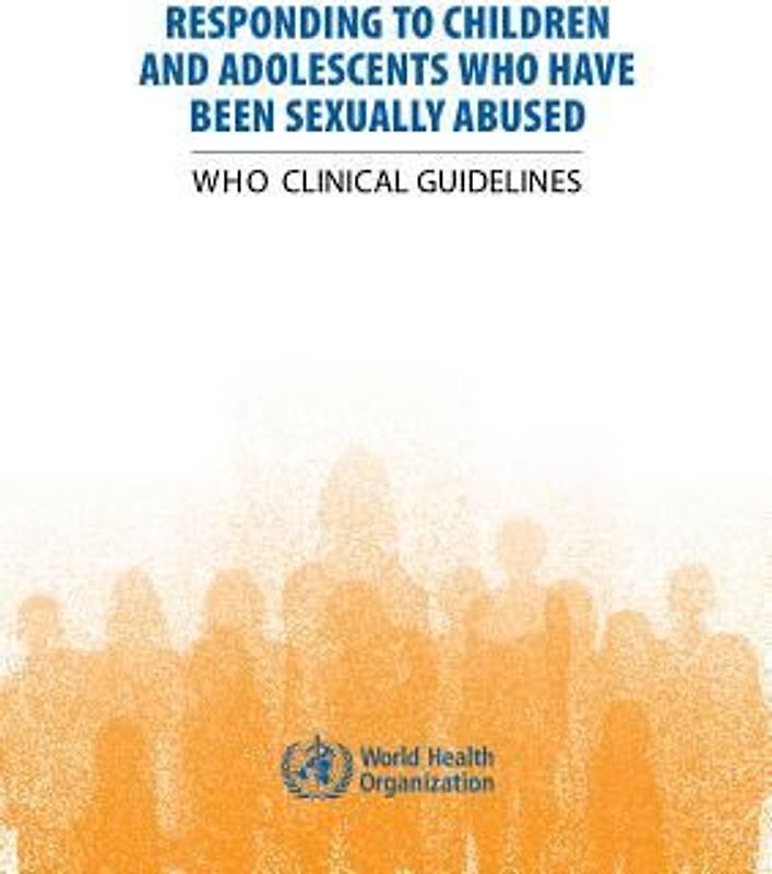 Responding to Children and Adolescents Who Have Been Sexually Abused