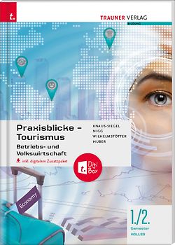 Praxisblicke Tourismus 1./2. Sem. Kolleg für Tourismus + digitales Zusatzpaket