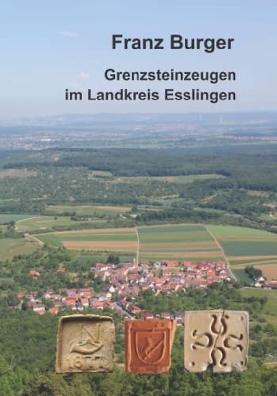 Grenzsteinzeugen im Landkreis Esslingen (Grenz-Punkt)