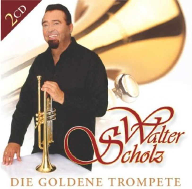 Walter Scholz - Die Goldene Trompete