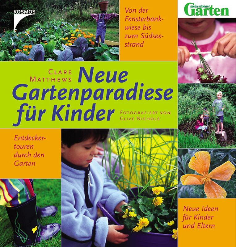 Neue Gartenparadiese für Kinder