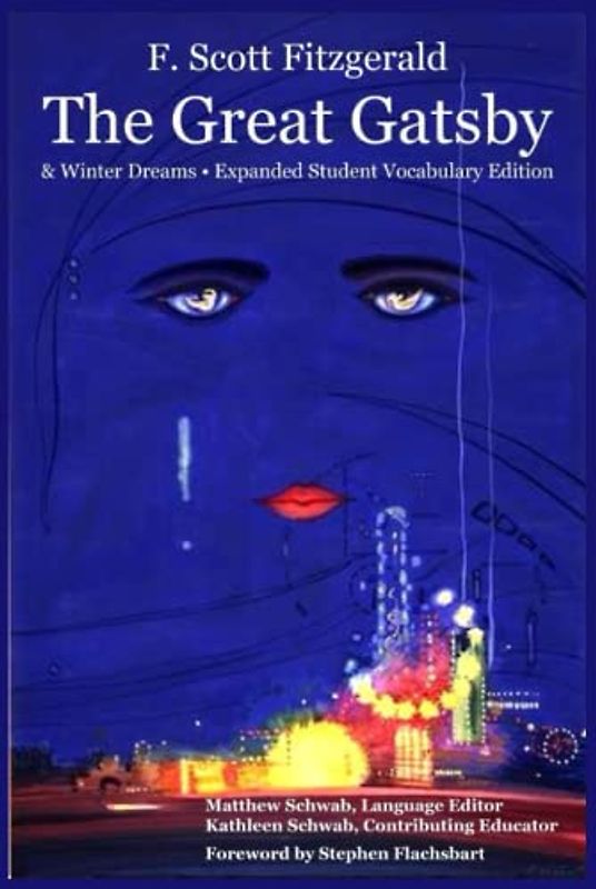 The Great Gatsby: Expanded Student Vocabulary Edition