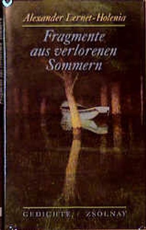 Fragmente aus verlorenen Sommern