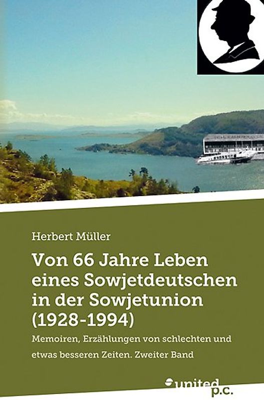 Von 66 Jahre Leben eines Sowjetdeutschen in der Sowjetunion (1928-1994)