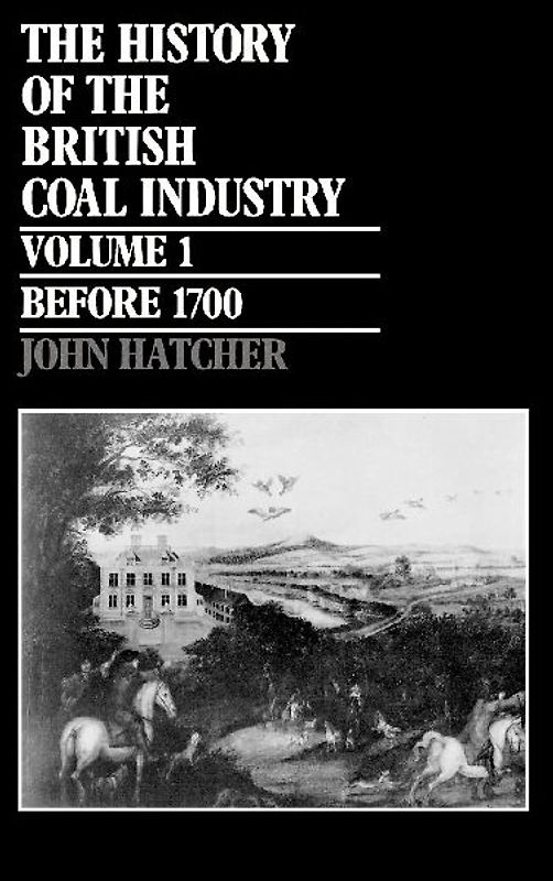 The History of the British Coal Industry