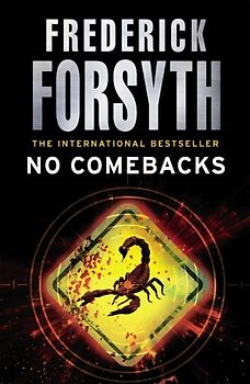 No Comebacks - Frederick Forsyth