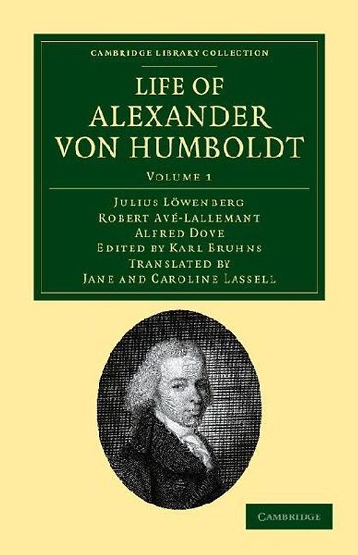 Life of Alexander Von Humboldt
