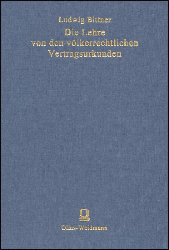 Die Lehre von den völkerrechtlichen Vertragsurkunden
