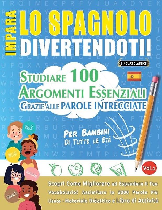 IMPARA LO SPAGNOLO DIVERTENDOTI! - PER BAMBINI