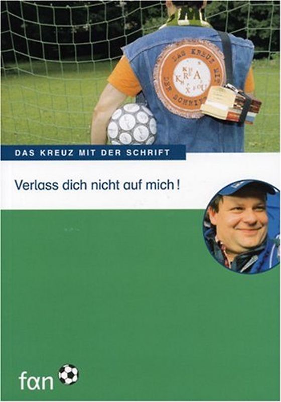 Verlass dich nicht auf mich!