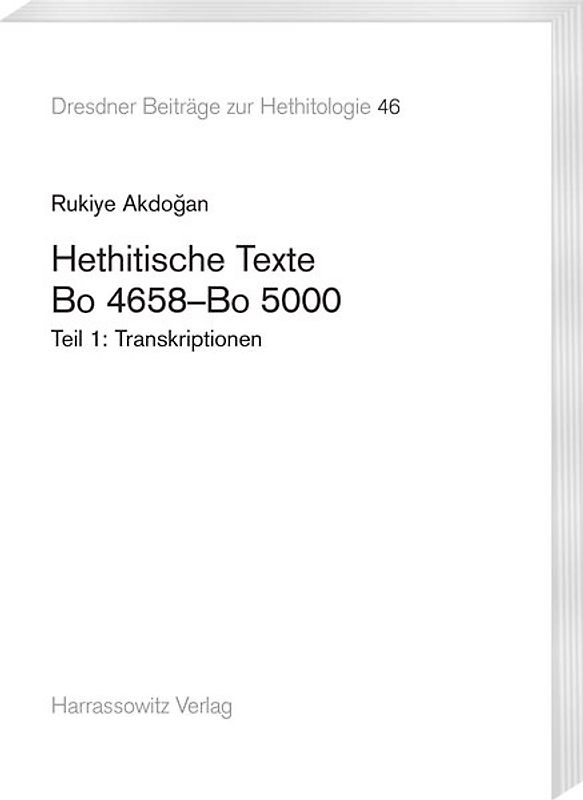 Hethitische Texte. Bo 4658–Bo 5000