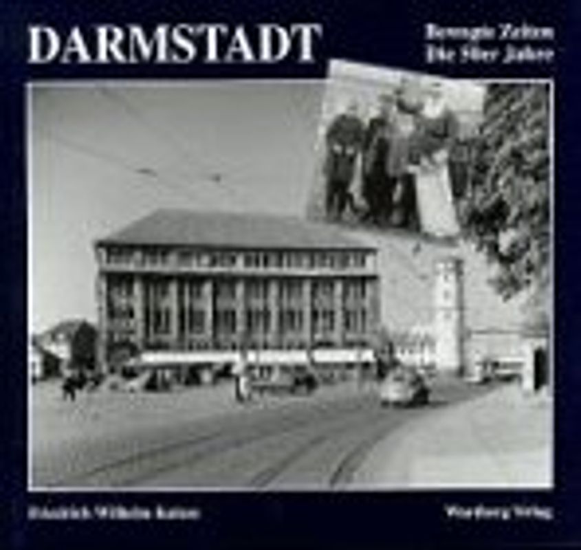 Darmstadt. Die 50er Jahre
