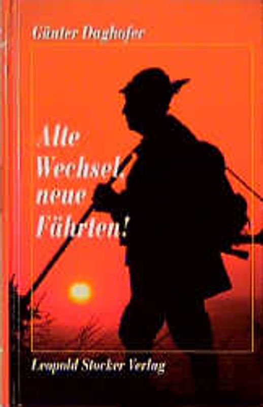 Alte Wechsel, neue Fährten