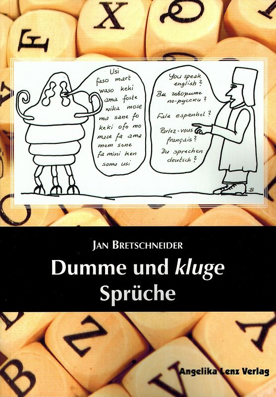 Dumme und kluge Sprüche