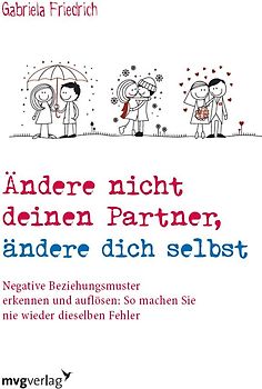 Ändere nicht deinen Partner, ändere dich selbst