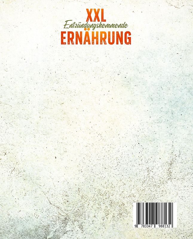 XXL Entzündungshemmende Ernährung