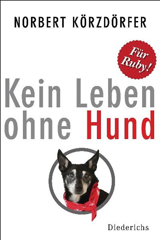 Kein Leben ohne Hund