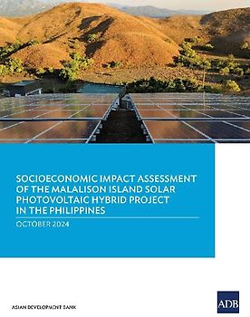 Socioeconomic Impact Assessment of the Malalison Island Solar Photovoltaic Hybrid Project in the Philippines