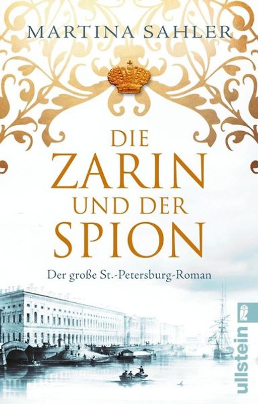 Die Zarin und der Spion (Sankt-Petersburg-Roman 2)