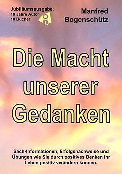 Die Macht unserer Gedanken