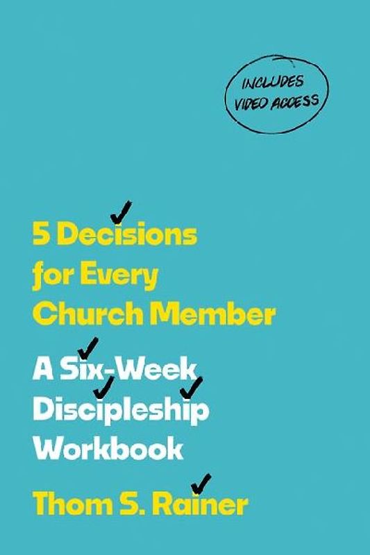 5 Decisions for Every Church Member