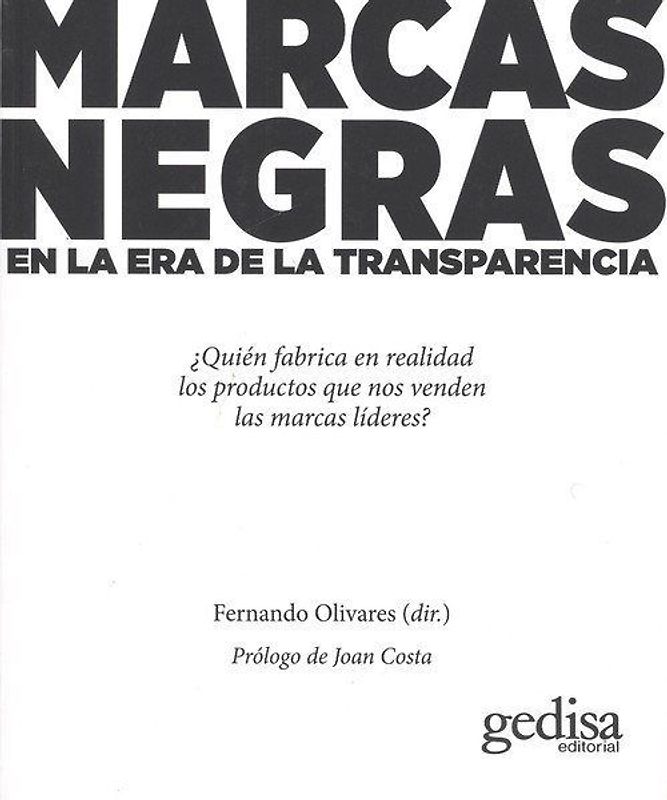 Marcas negras : en la era de la transparencia