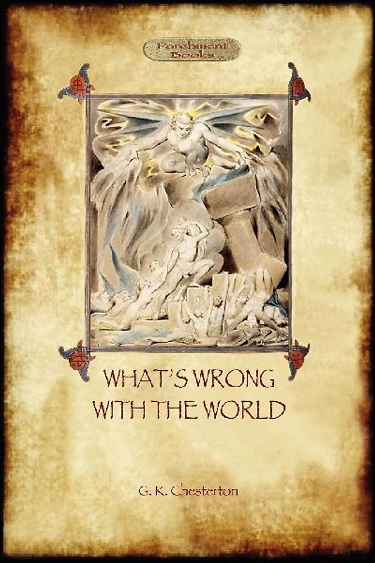What's Wrong with the World (Aziloth Books)