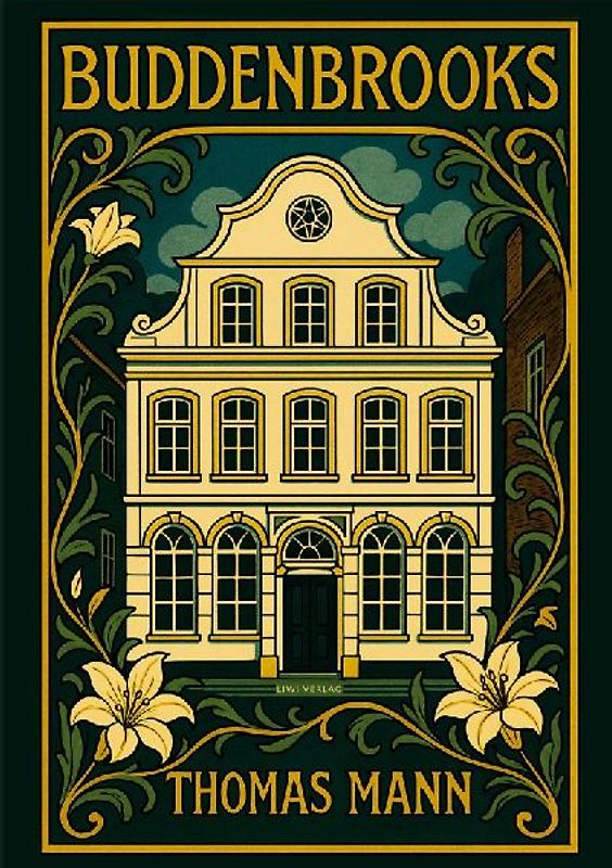 Thomas Mann: Buddenbrooks. Vollständige Neuausgabe