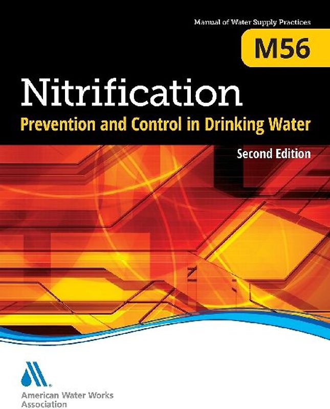 M56 Nitrification Prevention and Control in Drinking Water, Second Edition