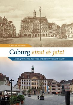 Coburg einst und jetzt