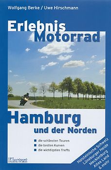 Erlebnis Motorrad Hamburg und der Norden