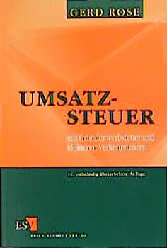 Umsatzsteuer. Mit Grunderwerbsteuer und kleineren Verkehrsteuern