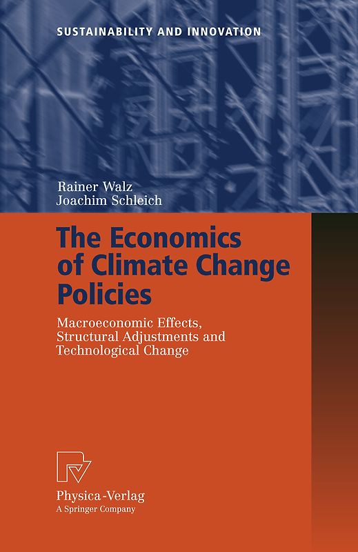 The Economics of Climate Change Policies